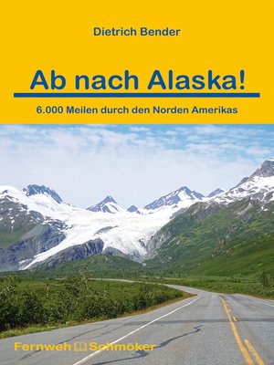 cover image of Ab nach Alaska!